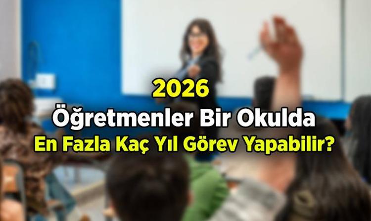 Öğretmenlere Rotasyon mu geldi, hangi öğretmenlere rotasyon var? 2026 Öğretmenler bir okulda en fazla kaç yıl görev yapabilir? İşte Resmi Gazete Maddeleri!