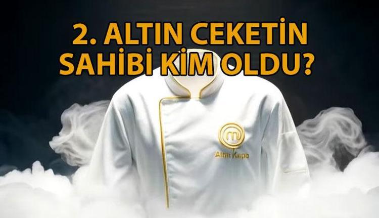 MASTERCHEF 2. CEKETİ KİM KAZANDI? 9 Ocak Masterchef ikinci altın ceketin sahibi kim oldu?