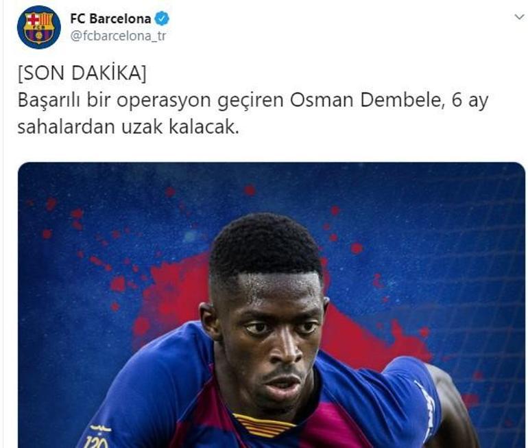 Barcelona, Dembelenin 6 ay sahalardan uzak kalacağını açıkladı
