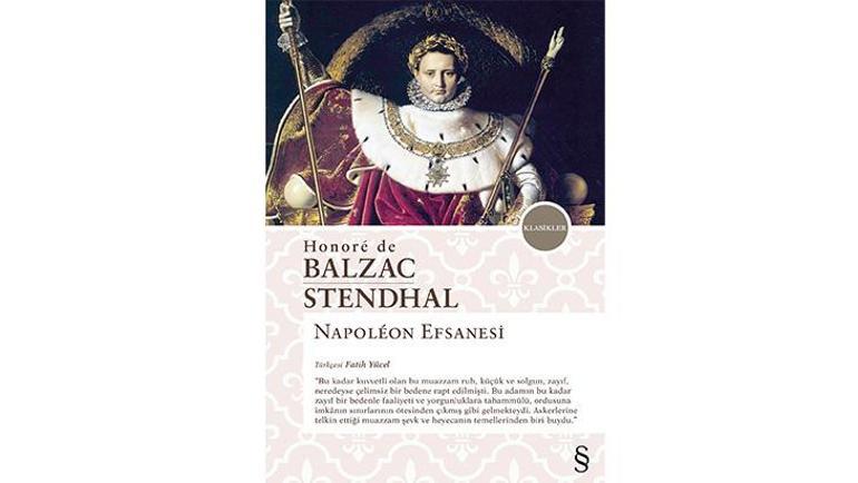Stendhal ve Balzacın kaleminden Napoleon