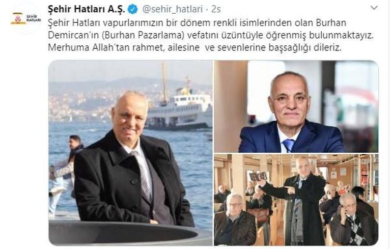 Son dakika... Ömrü vapurlarda geçti Burhan Pazarlama hayatını kaybetti