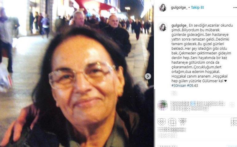 Gül Gölge: Çocukluğum, dert ortağım, dua edenim hoşça kal