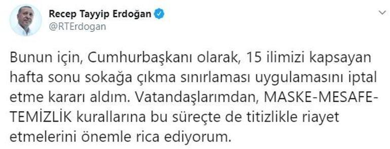 Son dakika: Cumhurbaşkanı Erdoğan sokağa çıkma yasağının iptal edildiğini duyurdu