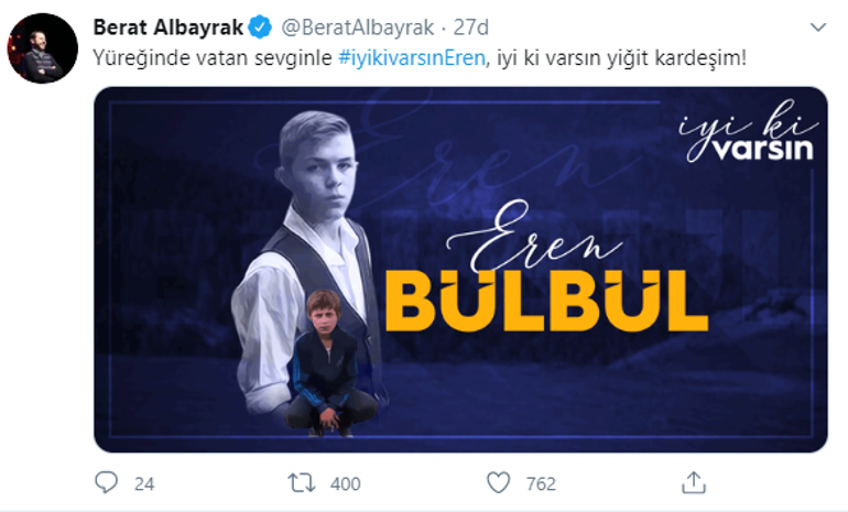 Bakan Albayraktan Eren Bülbül paylaşımı