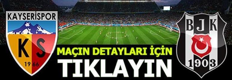 Kayserispor - Beşiktaş: 3-1