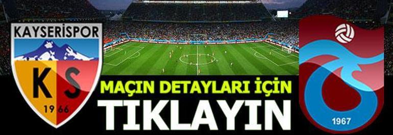 Kayserispor - Trabzonspor: 1-2