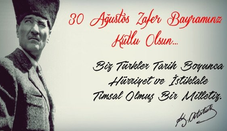 Atatürkün en Güzel ve Özlü Sözleri - Atatürk, 30 Ağustos ve Türk bayrağı resimleri