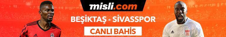 Beşiktaş - Sivasspor karşılaşmasında Canlı Bahis heyecanı Misli.comda