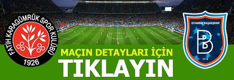 Fatih Karagümrük-Başakşehir: 2-0
