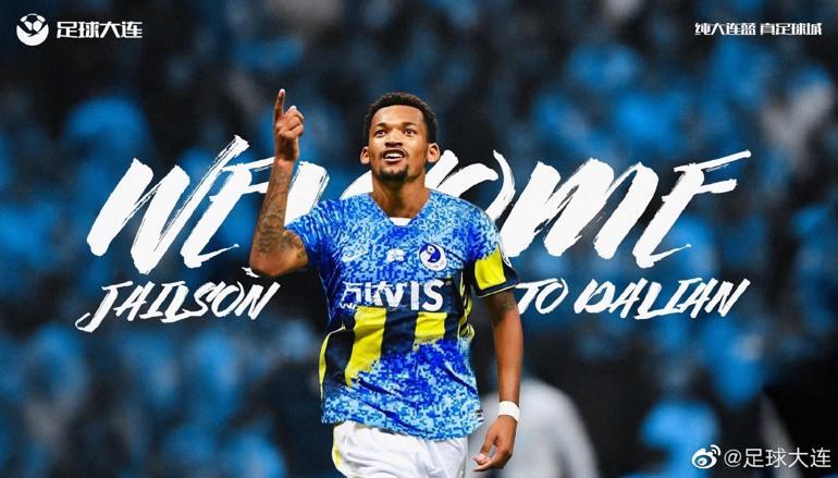 Son dakika | Dalian Pro, Jailson transferini resmen açıkladı