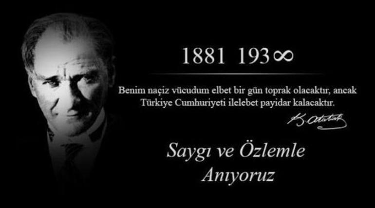 Özlem dolu 10 Kasım Atatürkü Anma mesajları... Unutmadık, unutmayacağız