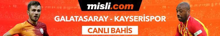 Galatasaray - Kayserispor canlı bahis heyecanı Misli.comda