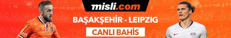 Başakşehir - RB Leipzig maçı canlı bahis heyecanı Misli.comda