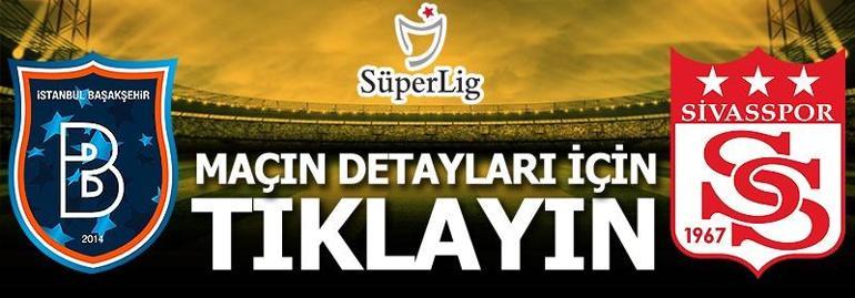 Başakşehir - Sivasspor: 1-1