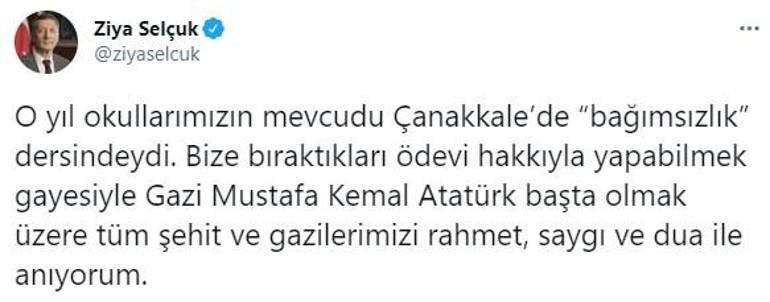 Bakan Selçuk: O yıl okullarımızın mevcudu Çanakkale’de “bağımsızlık” dersindeydi.