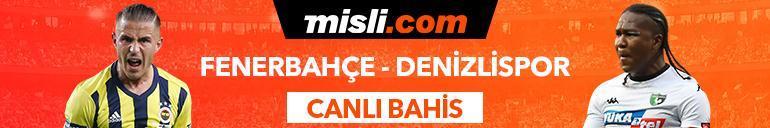 Fenerbahçe - Denizlispor maçı canlı bahis heyecanı Misli.comda