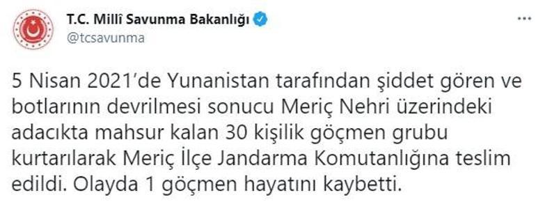 MSB: Meriç Nehrinde mahsur kalan 30 göçmen kurtarıldı