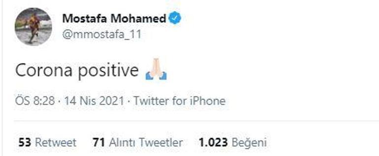 Son dakika - Galatasarayda Mostafa Mohamed koronavirüse yakalandı