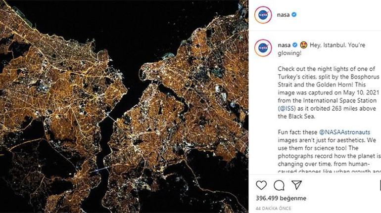 NASAdan İstanbul paylaşımı Parlıyorsun