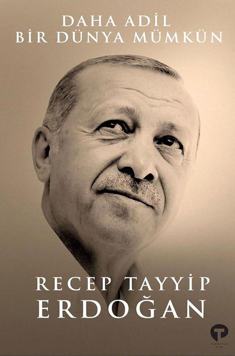 Cumhurbaşkanı Erdoğandan Daha Adil Bir Dünya Mümkün kitabı