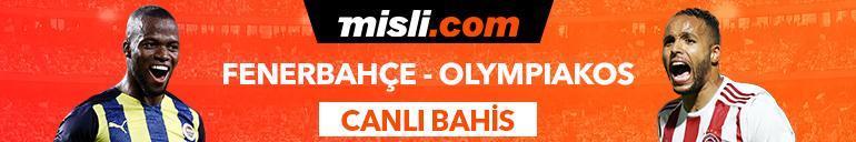 Fenerbahçe-Olympiakos maçı canlı bahis seçeneğiyle Misli.comda