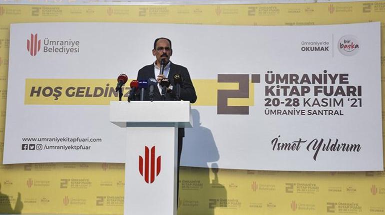 Sözcü Kalın: Türkiye, yolunda kararlı bir şekilde yürümeye devam ediyor