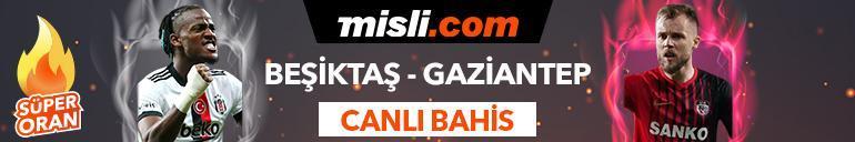 Beşiktaş - Gaziantep FK maçı canlı bahis heyecanı Misli.comda