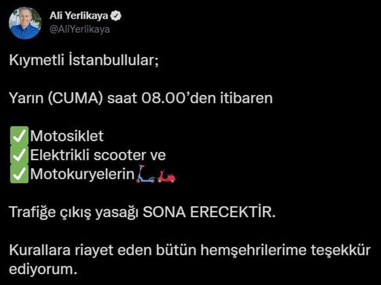 Vali Yerlikaya duyurdu Sabah 08.00de yasak sona erecek