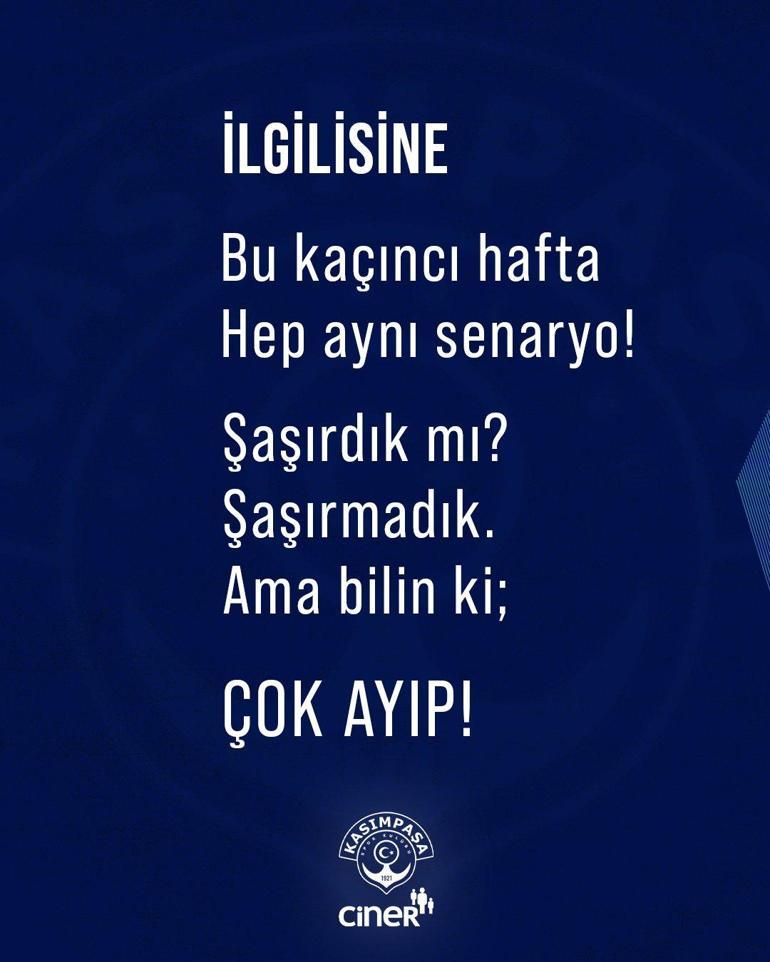 Kasımpaşa Kulübü: Bu kaçıncı hafta, hep aynı senaryo