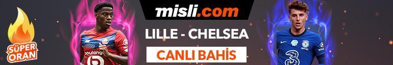 Lille-Chelsea maçı canlı bahis seçeneğiyle Misli.comda