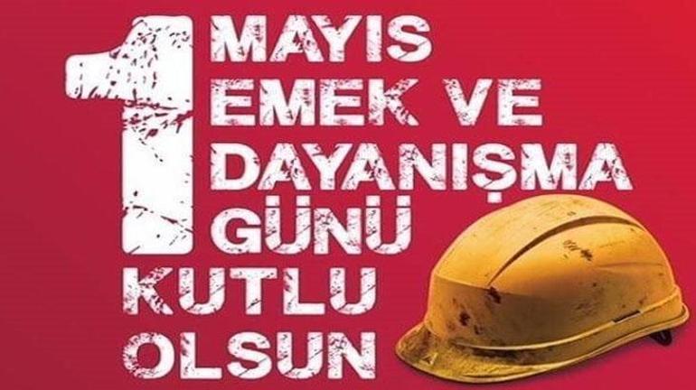 1 MAYIS İŞÇİ BAYRAMI MESAJLARI 2022 || Yeni, anlamlı, resimli 1 Mayıs mesajları ile kutlama sözleri...