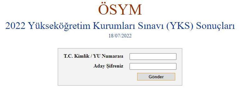 YKS SONUÇLARI erken açıklandı | ÖSYM giriş 2022 YKS sonuçları sorgulama ekranı