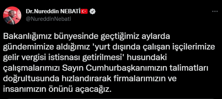 Bakan Nebatiden yurt dışında çalışan işçilere yönelik vergi istisnası açıklaması