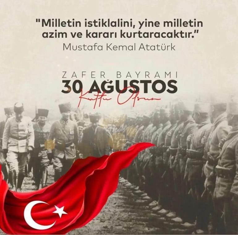 Ünlü isimlerin 30 Ağustos Zafer Bayramı mesajları