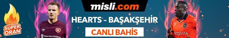 Hearts-Başakşehir maçı canlı bahis seçeneğiyle Misli.comda