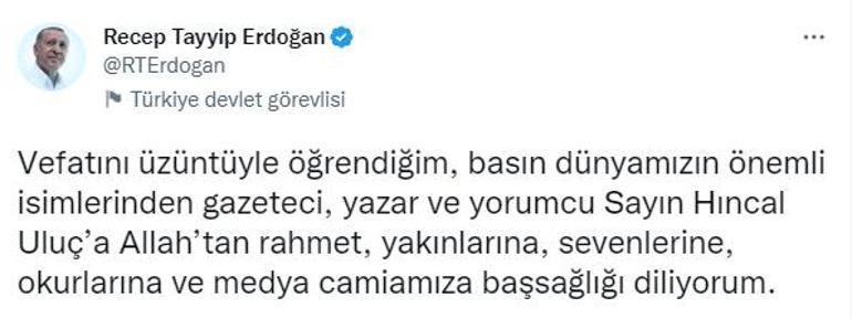 Cumhurbaşkanı Erdoğandan Hıncal Uluç için başsağlığı mesajı