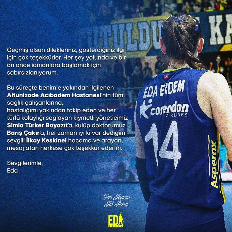 Fenerbahçe kaptanı Eda Erdemden sağlık durumu açıklaması