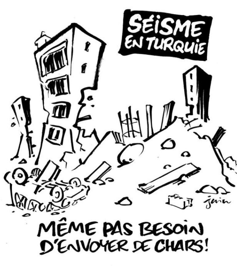 Charlie Hebdodan skandal karikatür Türkiye’de deprem. Tank yollamaya bile gerek yok