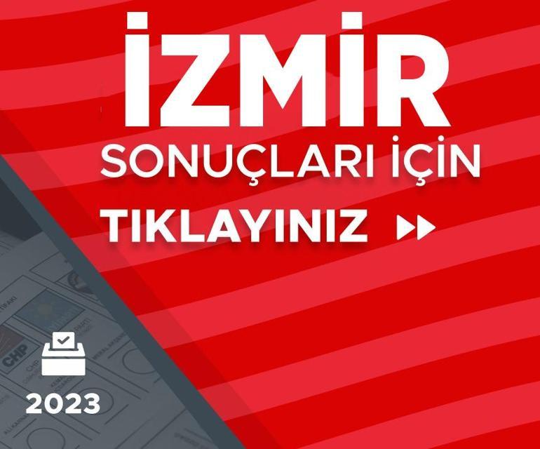 Son dakika İzmir seçim sonucu