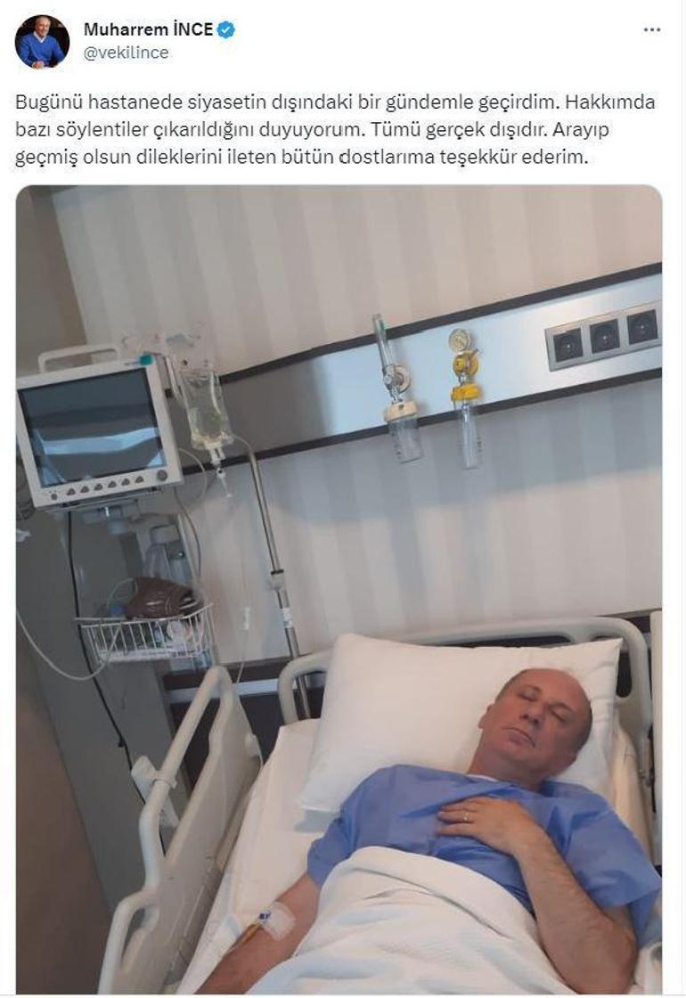 Muharrem İnce, hastanede tedavi gördü