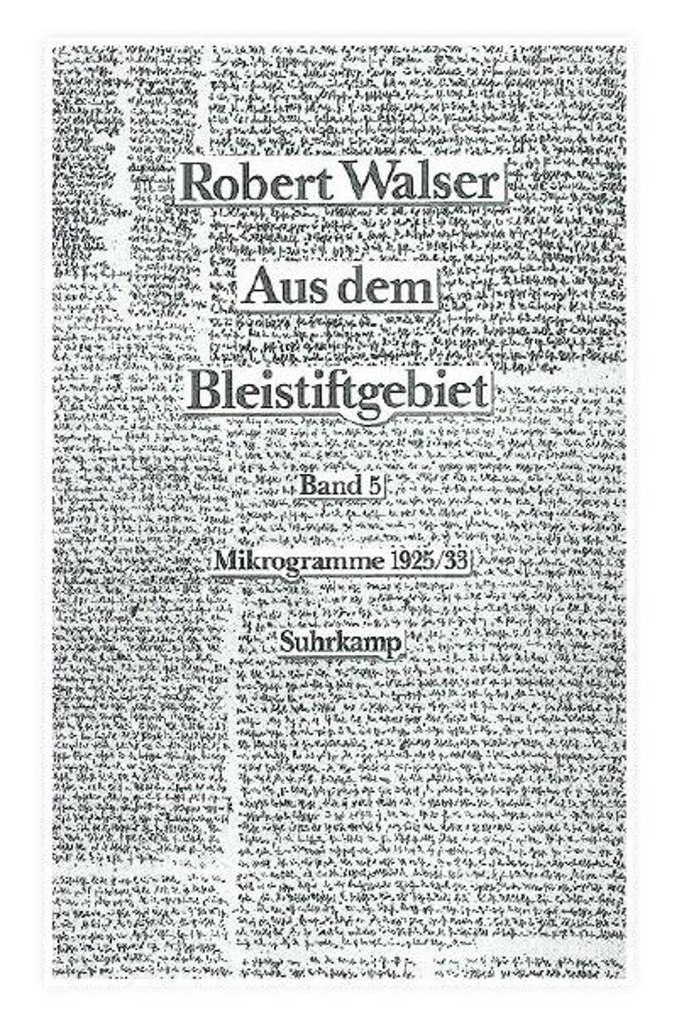 Robert Walser veya iyi defterin peşinde