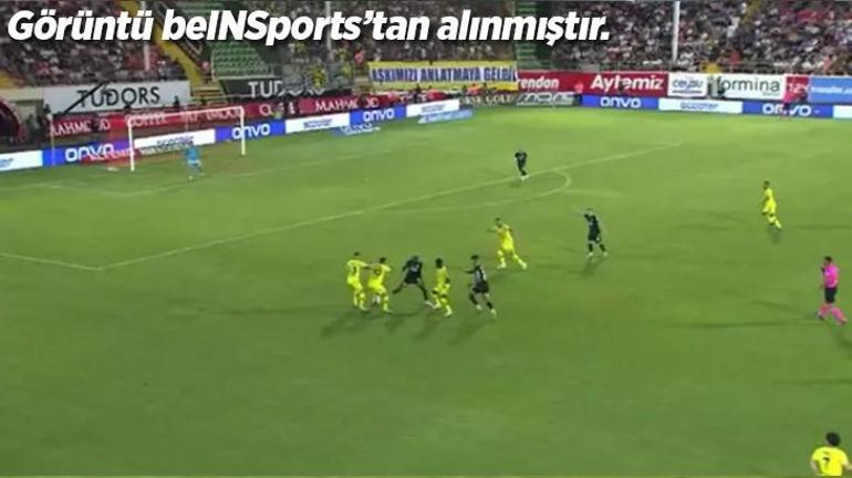Alanyaspor-Fenerbahçe maçında tartışmalı pozisyonlar Gol kararı doğru mu