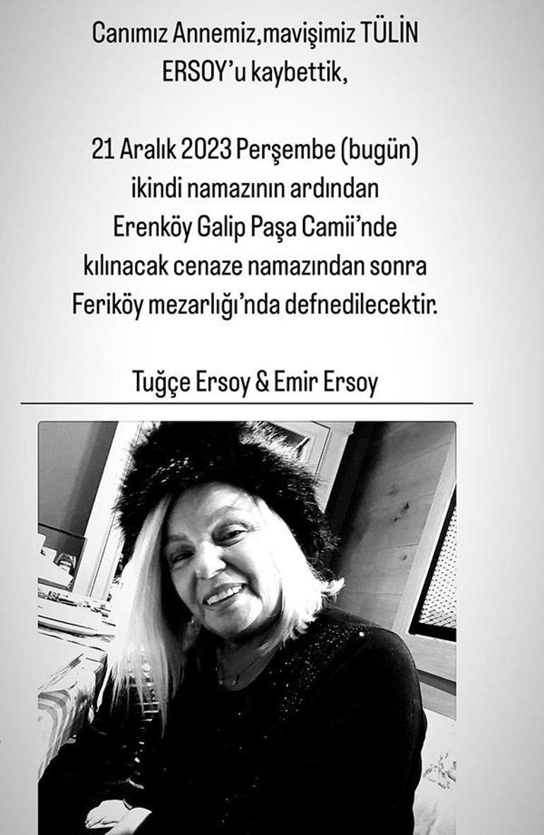 Emir Ersoyun annesi Tülin Ersoy hayatını kaybetti