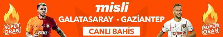 Galatasaray-Gaziantep FK maçı canlı bahis seçeneğiyle Mislide