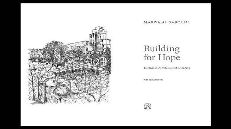 Dr. Marwa Al-Sabouni: Mimarinin davranışlarımızı yönlendirme gücü vardır; inşa ettiğimiz şey kimliğimizi dönüştürür...