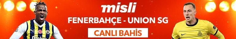 Fenerbahçe-Union SG maçı canlı bahis seçeneğiyle Mislide