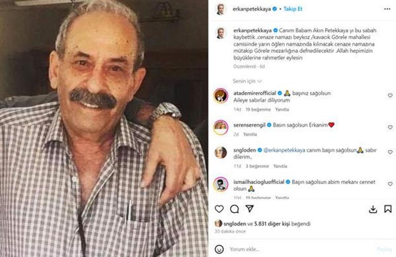 Erkan Petekkayanın acı günü Babası hayatını kaybetti