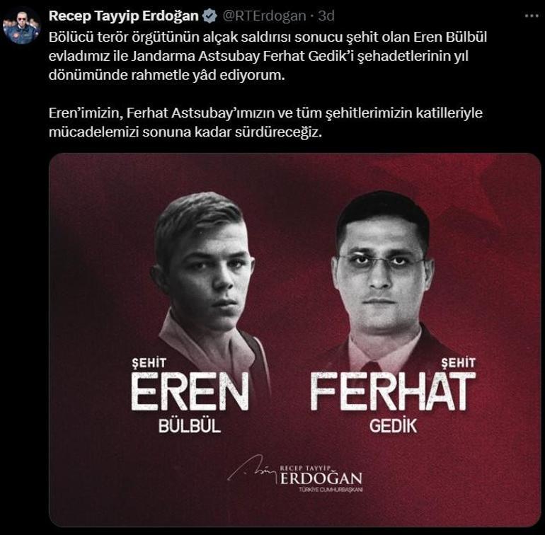 Cumhurbaşkanı Erdoğandan Eren Bülbül ve Ferhat Gedik mesajı