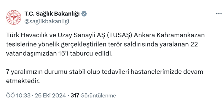 TUSAŞ terör saldırısı Sağlık Bakanlığı açıkladı: 22 vatandaşımızdan 15ü taburcu edildi