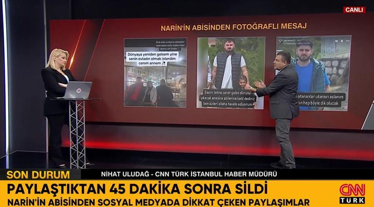 Annesi ve kardeşini korudu, sonra sildi Narin Güranın ağabeyinden dikkat çeken paylaşımlar